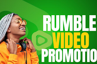promote your rumble video organically to get real followers, views