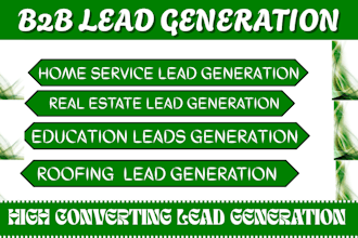 do real estate healthcare cleaning service roofing lead generation b2b lead