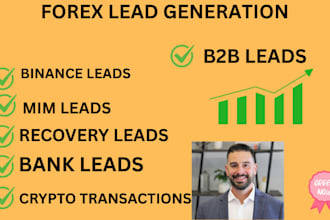 converting forex leads, lead generation, investors leads, binance and b2b leads