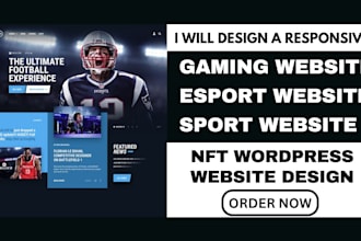 design a responsive gaming website esport website sport website using wordpress