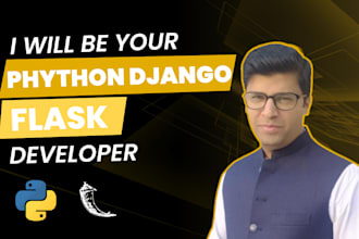 be your python, flask, django full stack developer and API expert