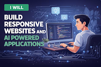 build responsive websites and ai powered applications