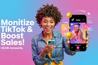 do tiktok monetization, setup tiktok account, create UK,US tiktok account