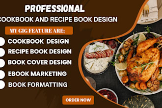do cookbook writing, recipe book creation,ebook writing,meal plan, recipe design