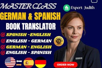 be your english translator translate book english to german  english to spanish