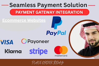 do payment gateway, payment integration to your website paypal stripe payoneer