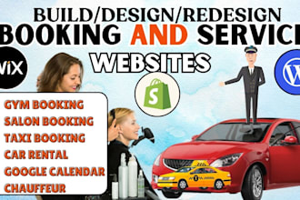 build a booking website for chauffeur salon, gym events, rental with shopify wix