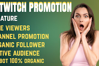 organically boost live viewers, twitch  affiliate, twitch promotion