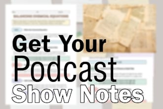 triple your podcast effectiveness with detailed show notes in 12 hrs