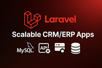 develop a custom crm or erp software using laravel