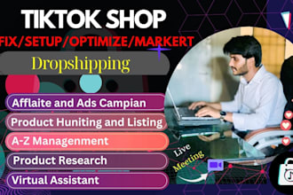 setup and manage your tiktok shop and handle tiktok marketing professionally