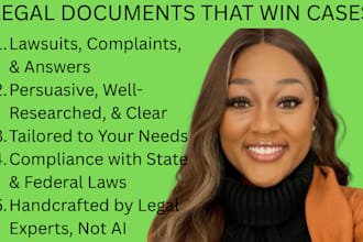 expertly write lawsuit complaints, petitions, motions and their responses