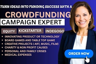do fundraising campaign creation and promote charity, gofundme, kickstarter,