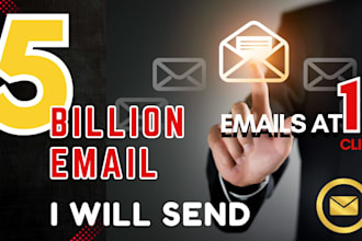 send 5 million bulk email blast email marketing campaign to inbox and SMS