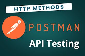 test your apis and provide detailed postman reports