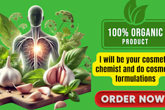 be your cosmetic chemist and do cosmetic formulations