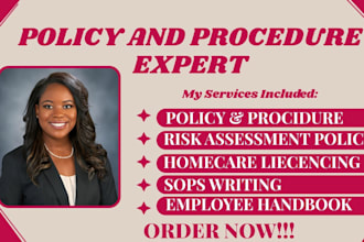 write, design, create custom,  policies and procedures manual, sops and business