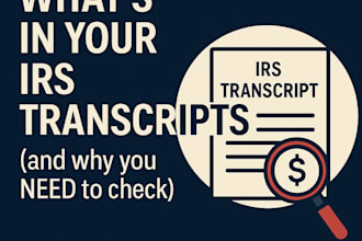 decode your irs tax transcripts and explain what you owe