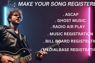 do music registration your  music on billboard,mediabase,  sasac bmi ascap