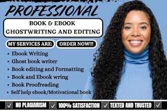 be your ghostwriter, self help ebook, ghost book writer, ebook ghostwriter