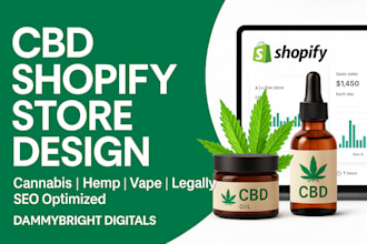 design a highconverting shopify store for cbd hemp vape tobacco or cannabis pro