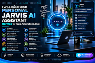 build your personal jarvis ai assistant, hermes for tasks, automation and chat