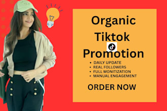 grow and promote your tiktok account followers organically