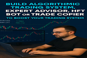 build algorithmic trading system expert advisor hft bot trade copier forex ea