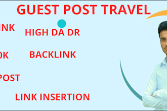 high da travel guest post luxury travel blog travel niche backlink