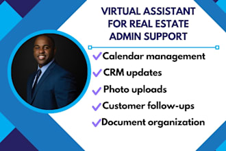 be your virtual assistant for real estate admin support