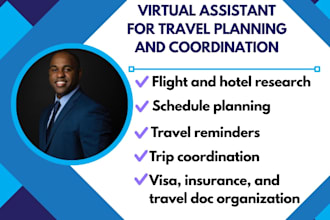 be your virtual assistant for travel planning and coordination