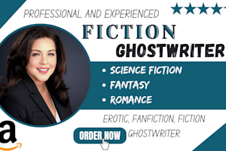 fiction ebook ghostwriter, science fiction, fantasy, erotic, romance ghostwriter