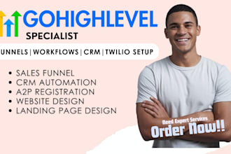 build automate your gohighlevel CRM, funnel, workflows and a2p registration