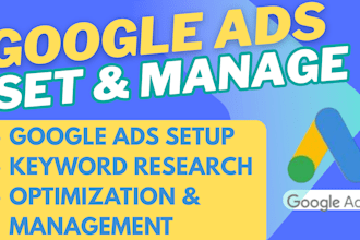 setup, optimize and manage your google ads PPC campaigns