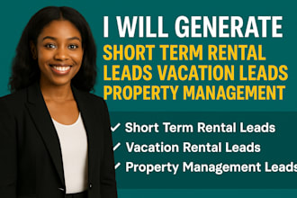 generate short term rental leads vacation leads property management leads