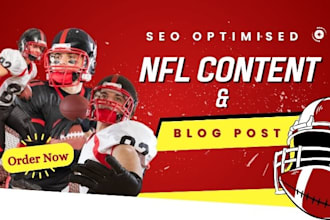 write SEO optimised NFL content NFL scripts and blog writing