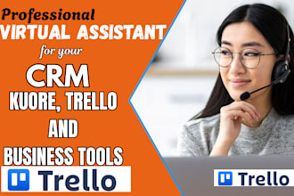 manage your crm kuore, trello business tools as a professional VA