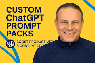 create custom chatgpt prompt packs for your business or niche
