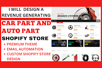 design revenue generating car part shopify store auto part website
