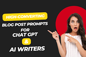 high converting blog post prompts for chatgpt and ai writers