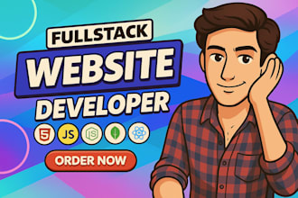do custom website development as full stack developer, front end developer