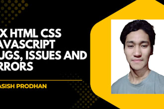 fix HTML, CSS, javascript, bootstrap bugs or website bug fixing