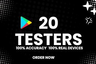 provide 12 testers 20 testers for android app google play store closed testing