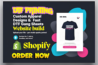 design a professional shopify custom apparel or dtf printing website