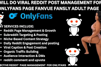 viral reddit post management for onlyfans page chatter fanvue fansly adult page