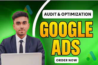 audit optimize, and manage google ads, adwords, PPC campaigns as SEM specialist