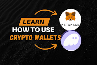 teach you how to use metamask and other crypto wallets