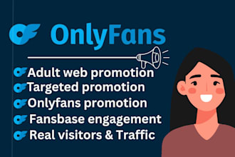promote your onlyfans page fanvue, adult web toys and website promotion