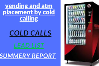 find vending machine locations or atm via cold calling