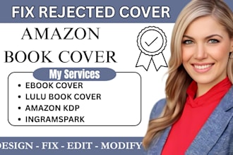 fix edit resize rejected book cover redesign book cover for KDP lulu ingramspark